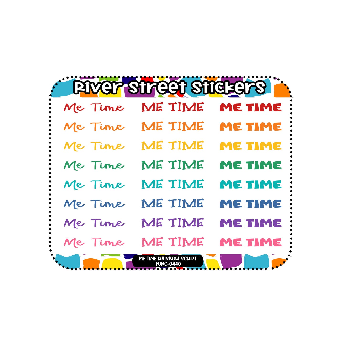 Me Time Rainbow Scripts